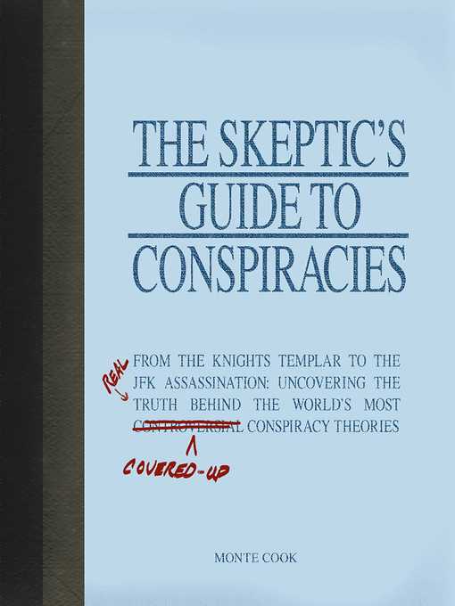 Title details for The Skeptic's Guide to Conspiracies by Monte Cook - Available